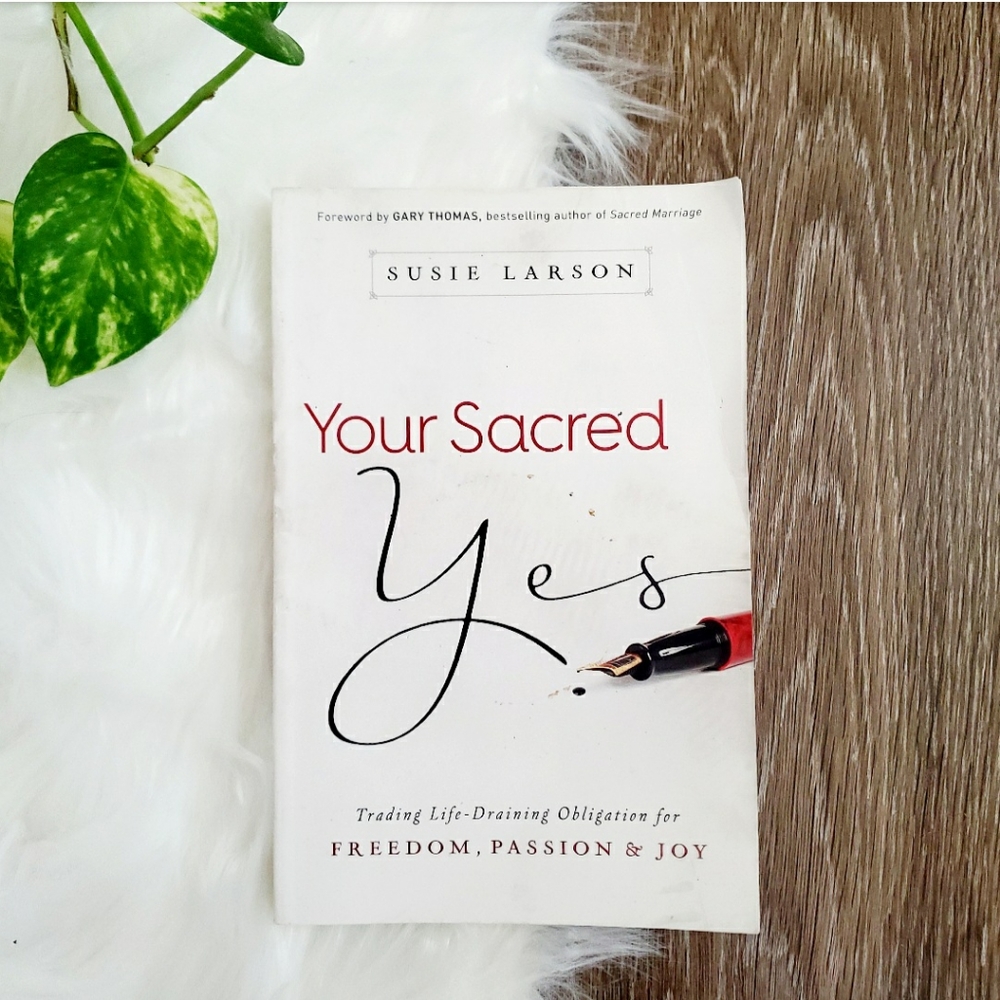 Your Sacred Yes by Susan Larson